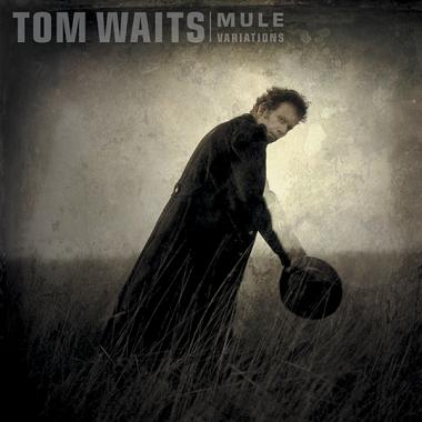 Tom Waits -  Mule Variations